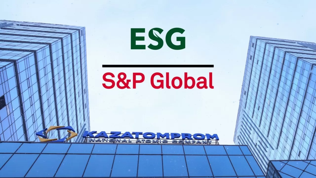 S&P Global improves Kazatomprom’s ESG score